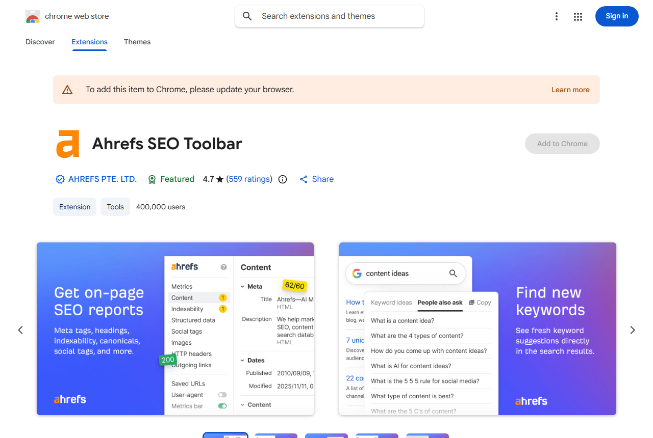 Chrome Web Store listing for Ahrefs SEO Toolbar by AHREFS PTE. LTD., marked Featured, rated 4.7 from 559 ratings with 400,000 users, above promotional screenshots for on-page SEO reports and keyword ideas