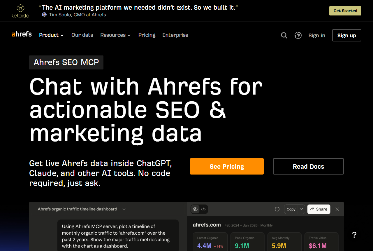 Ahrefs SEO MCP page: headline Chat with Ahrefs for actionable SEO and marketing data, See Pricing and Read Docs buttons, and a chat preview asking for a timeline of monthly organic traffic to ahrefs.com with a dashboard showing 4.4M latest organic, 9.1M peak, 5.9M average monthly and $6.1M traffic value