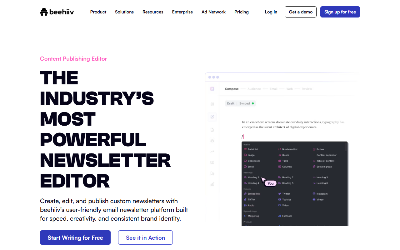 beehiiv editor feature page headline The industry's most powerful newsletter editor, with a product illustration of the post editor open on the Compose step and a slash menu listing blocks such as bullet list, image, quote, table, headings, embeds for Twitter, YouTube and Instagram, audio, video and merge tags