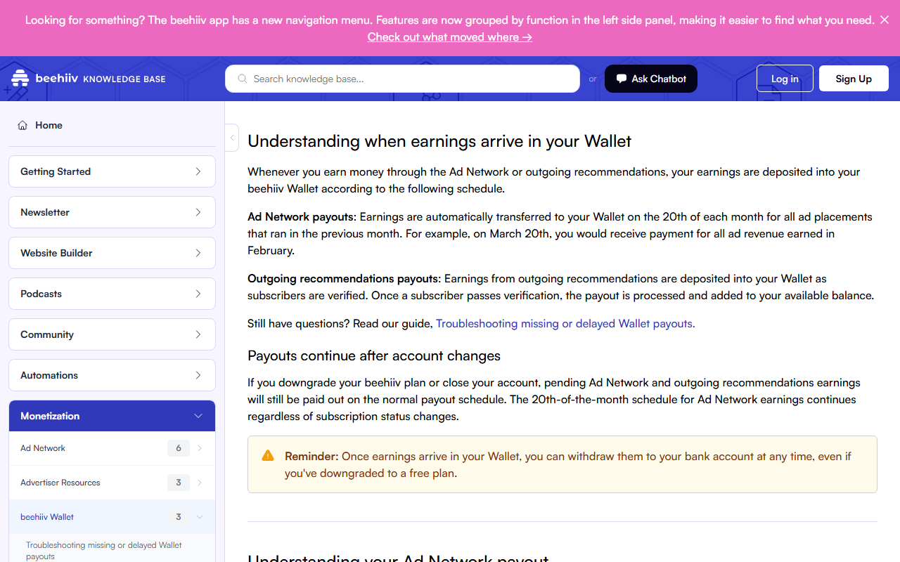 Help article section Understanding when earnings arrive in your Wallet: Ad Network earnings transferred on the 20th of each month for the previous month, outgoing recommendation earnings deposited as subscribers are verified, and payouts continuing after a downgrade or account closure