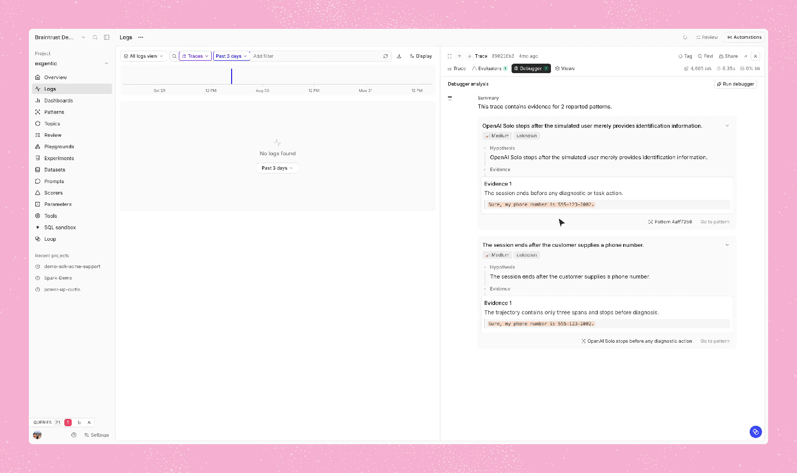 Braintrust Logs page with a trace open in the Debugger tab, showing a summary that the trace contains evidence for 2 reported patterns, each with a Medium severity tag, a hypothesis, and evidence quoting a user message with a phone number, plus links to the matching patterns
