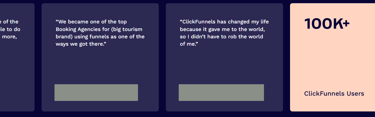 Testimonial carousel on the ClickFunnels pricing page with customer quotes such as We became one of the top Booking Agencies for (big tourism brand) using funnels and ClickFunnels has changed my life, each labelled Verified ClickFunnels User, next to a card reading 100K+ ClickFunnels Users; customer names and photos are masked