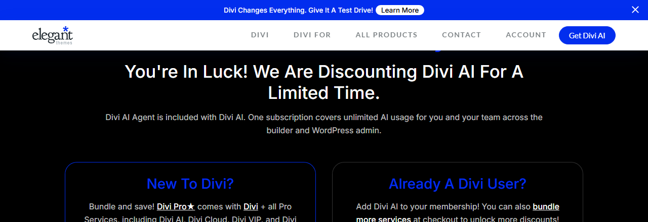 Divi AI Agent page pricing intro: You're In Luck! We Are Discounting Divi AI For A Limited Time, and the line Divi AI Agent is included with Divi AI. One subscription covers unlimited AI usage for you and your team across the builder and WordPress admin