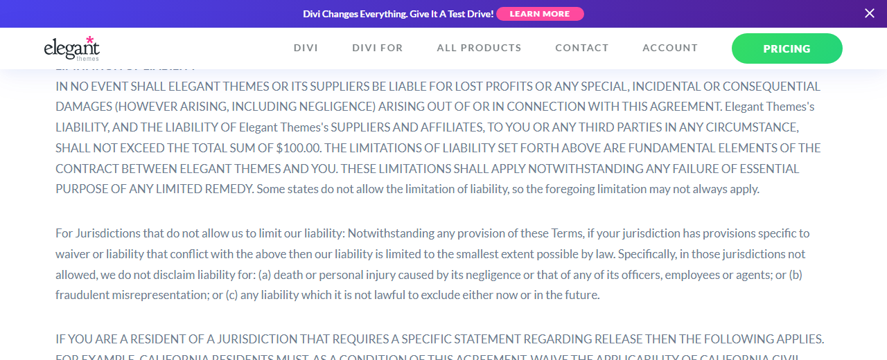 Elegant Themes Terms of Service Limitation of Liability in capitals: no liability for lost profits or consequential damages, and Elegant Themes' liability to you or any third parties in any circumstance shall not exceed the total sum of 100 dollars, followed by the paragraph for jurisdictions that do not allow such limits