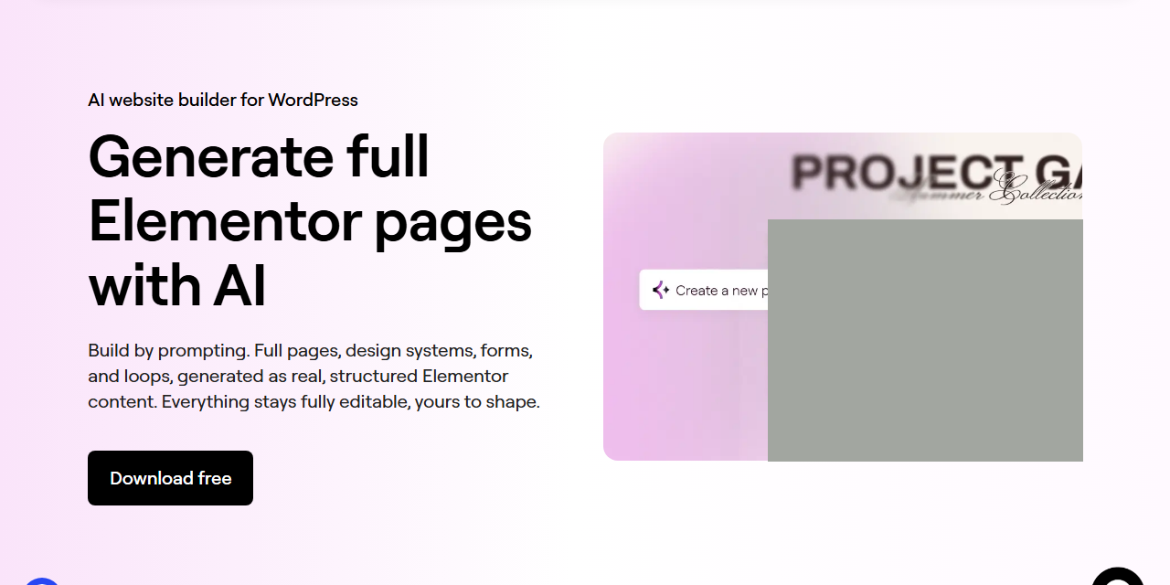 Elementor AI page builder page headed Generate full Elementor pages with AI, saying build by prompting full pages, design systems, forms and loops generated as real, structured Elementor content, with a prompt box reading Create a new page for my site; the preview image is covered with a grey box