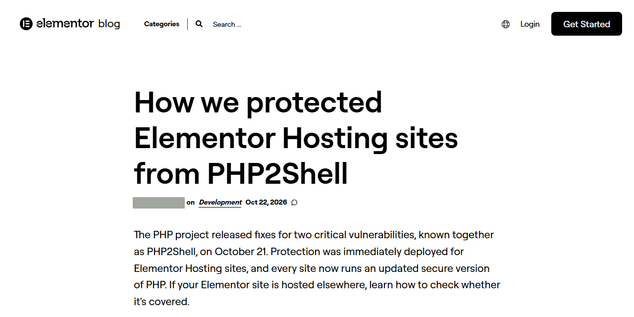 Elementor blog post How we protected Elementor Hosting sites from PHP2Shell, dated Oct 22, 2026, saying the PHP project released fixes for two critical vulnerabilities on October 21, protection was immediately deployed for Elementor Hosting sites and every site now runs an updated secure version of PHP; the author name is covered with a grey box