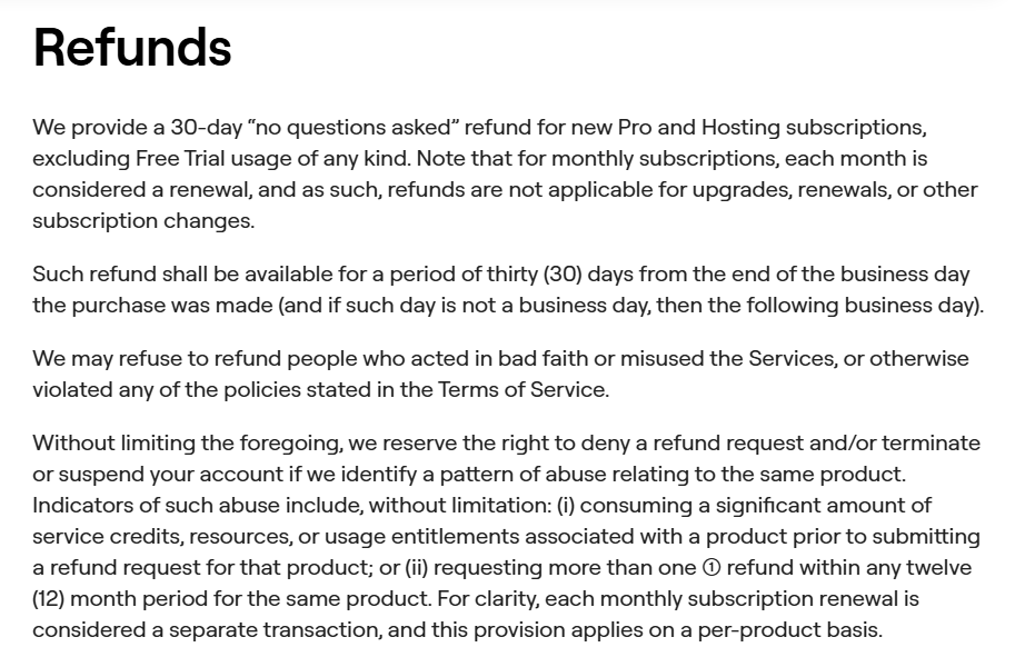 Elementor store policies section on refunds: a 30-day no questions asked refund for new Pro and Hosting subscriptions, excluding free trial usage; for monthly subscriptions each month is considered a renewal and refunds are not applicable for upgrades, renewals or other subscription changes; refunds may be denied for a pattern of abuse such as consuming a significant amount of service credits; the standard cost of complementary services is deducted from a refund