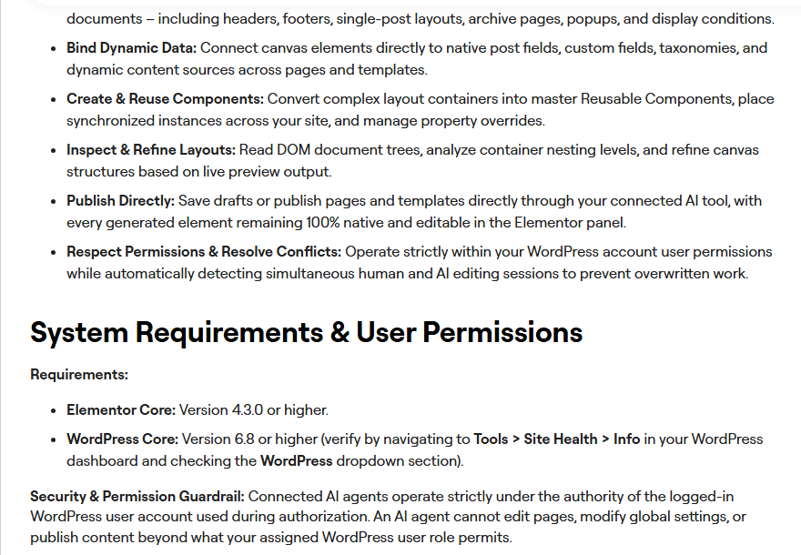Elementor help article How to Build and Edit Your Site Using Elementor MCP, listing what an AI agent can do, including binding dynamic data, creating reusable components and a Publish Directly item for pages and templates, then System Requirements and User Permissions: Elementor Core 4.3.0 or higher and WordPress 6.8 or higher, with agents limited to the logged-in user's permissions