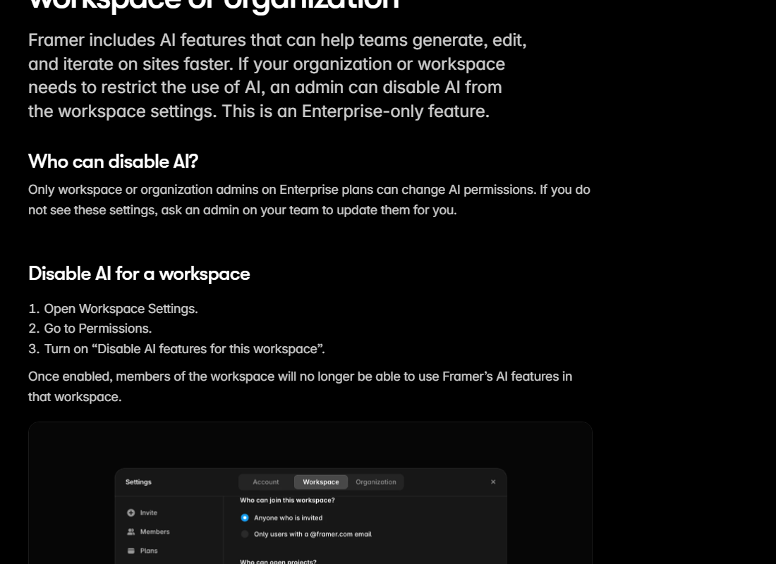 Framer help article How to disable AI for your workspace or organization, saying only workspace or organization admins on Enterprise plans can change AI permissions and that this is an Enterprise-only feature, with steps to open Workspace Settings, go to Permissions and turn on Disable AI features for this workspace