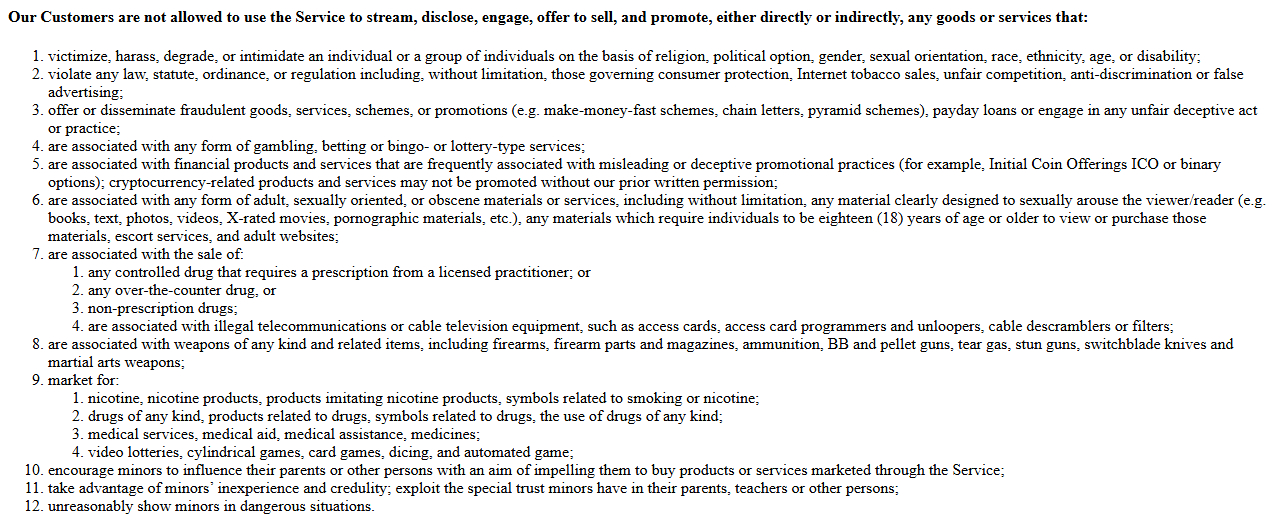 GetResponse list of goods and services customers may not promote, including fraudulent make-money-fast schemes and payday loans, gambling, financial products such as ICOs and binary options, cryptocurrency without prior written permission, adult content, prescription and over-the-counter drugs, weapons, nicotine, and medical services, medical aid, medical assistance and medicines