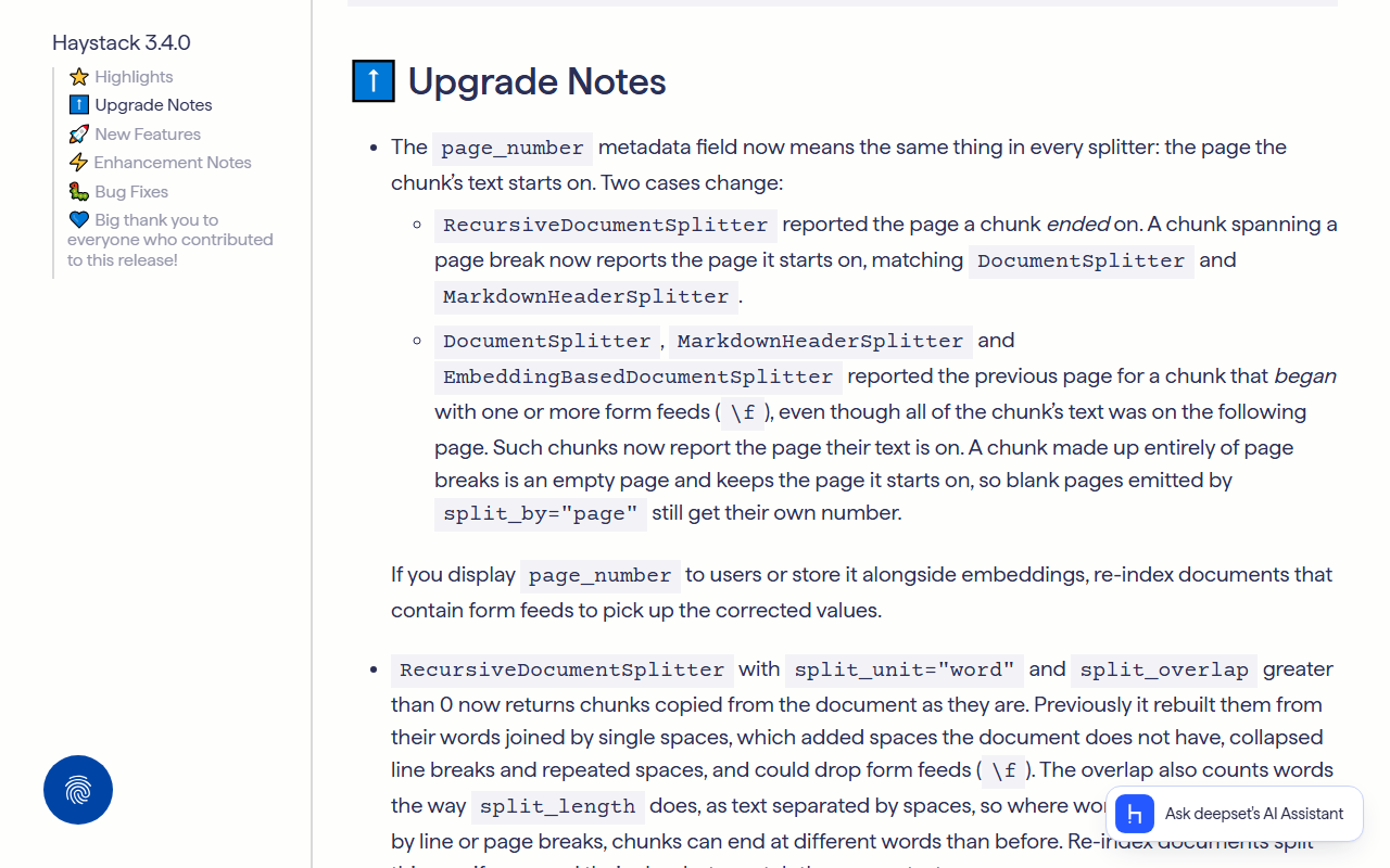 Haystack 3.4.0 release notes Upgrade Notes saying the page_number metadata field now means the same thing in every splitter, the page the chunk's text starts on, explaining two changed cases for RecursiveDocumentSplitter and for DocumentSplitter, MarkdownHeaderSplitter and EmbeddingBasedDocumentSplitter with form feeds, and advising to re-index documents that contain form feeds if page_number is displayed or stored