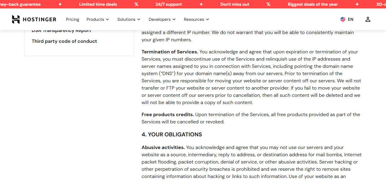 Hosting Agreement section 3, Termination of Services: customers must move content off Hostinger servers before termination, Hostinger will not transfer or FTP content to another provider, and content not moved will be deleted without a copy; free products are revoked on termination