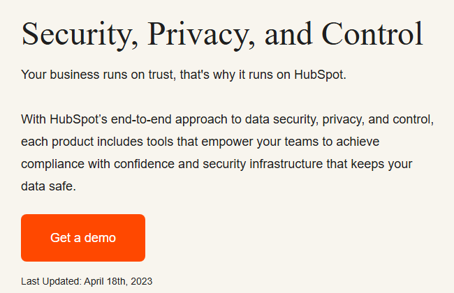 HubSpot security page headed Security, Privacy, and Control, saying each product includes tools for compliance and security infrastructure, with a Get a demo button and the note Last Updated: April 18th, 2023