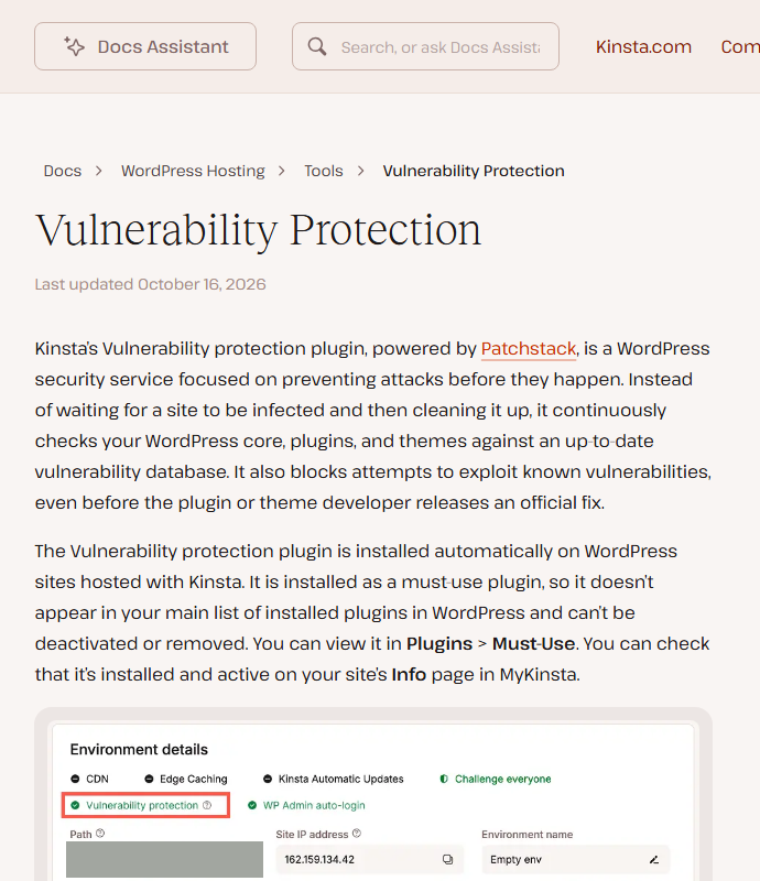 Kinsta help center page Vulnerability Protection, last updated October 16, 2026: the plugin, powered by Patchstack, checks WordPress core, plugins and themes against a vulnerability database and blocks exploit attempts before fixes are released; it is installed automatically as a must-use plugin that cannot be deactivated; below, a sample MyKinsta environment details panel with Vulnerability protection highlighted and the site path covered by a grey box