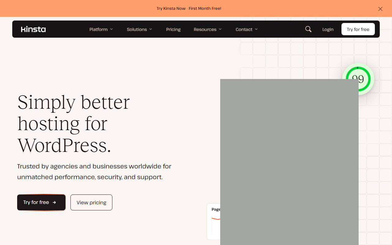 Kinsta home page with a Try Kinsta Now, First Month Free banner, the headline Simply better hosting for WordPress, the line Trusted by agencies and businesses worldwide for unmatched performance, security, and support, buttons Try for free and View pricing, and a promotional photo on the right covered by a grey box