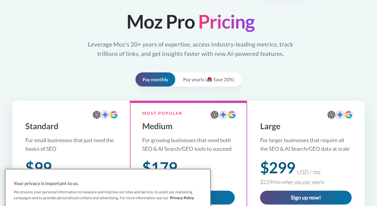 Moz Pro Pricing page with Pay monthly selected, showing Standard, Medium marked most popular and Large at 299 USD per month, 239 per month when you pay yearly; a privacy notice covers the lower left of the cards