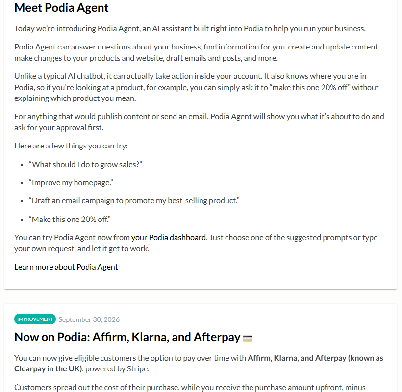 Podia changelog entry dated October 7, 2026, titled Meet Podia Agent, introducing an AI assistant built into Podia that can answer questions, find information, create and update content and draft emails and posts, and that asks for approval before publishing or sending