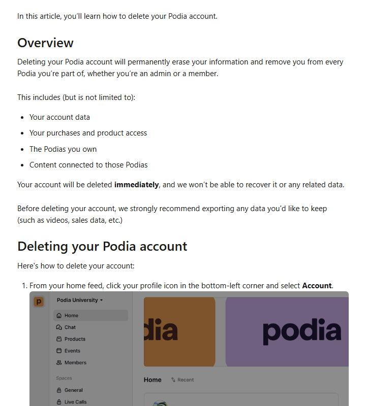 Podia help article Deleting your Podia account, warning that deleting your account permanently erases your information and removes you from every Podia you are part of, including the Podias you own and their content
