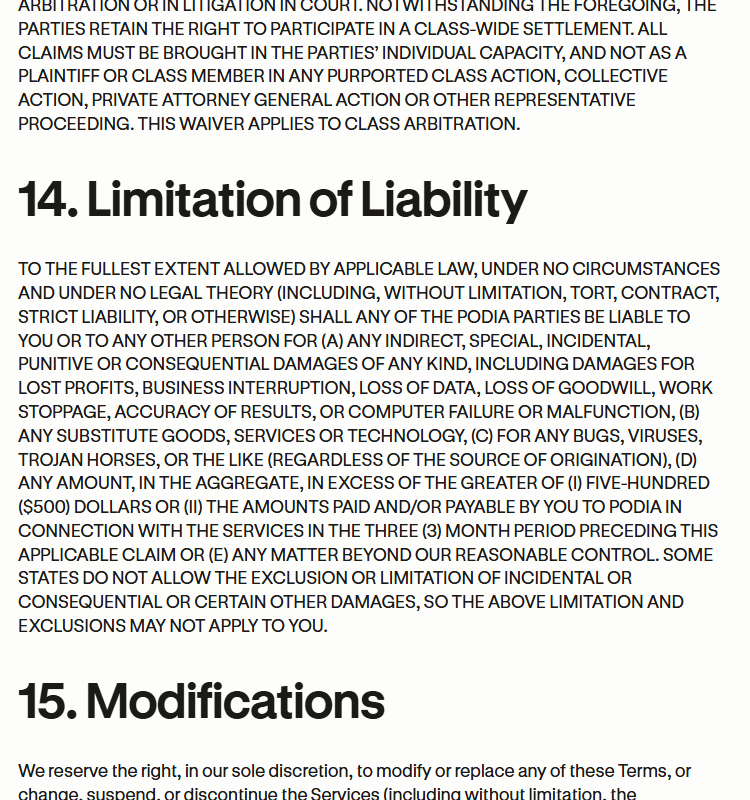Podia Terms of Service section 14, Limitation of Liability, in capital letters, capping Podia's liability at the greater of five hundred dollars or the amounts paid to Podia in the three months before a claim