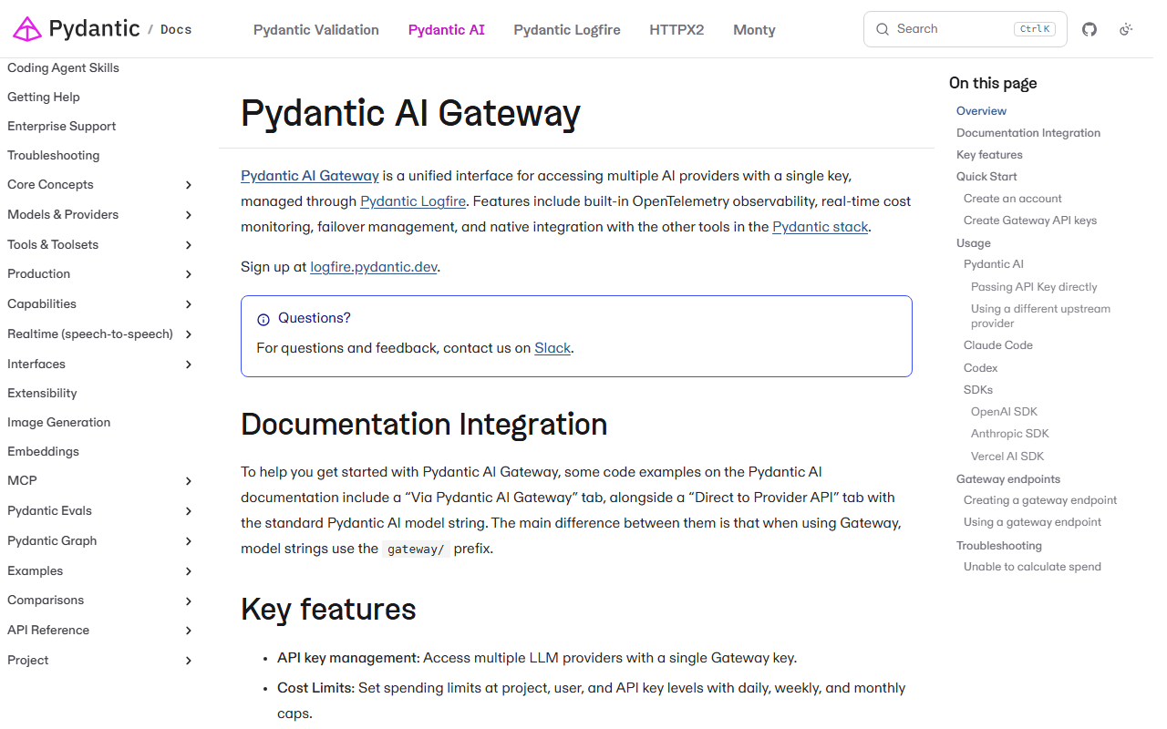 Pydantic AI Gateway documentation page saying it is a unified interface for accessing multiple AI providers with a single key, managed through Pydantic Logfire, with built-in OpenTelemetry observability, real-time cost monitoring and failover management, a Questions box pointing to Slack, a Documentation Integration section and Key features starting with API key management and cost limits