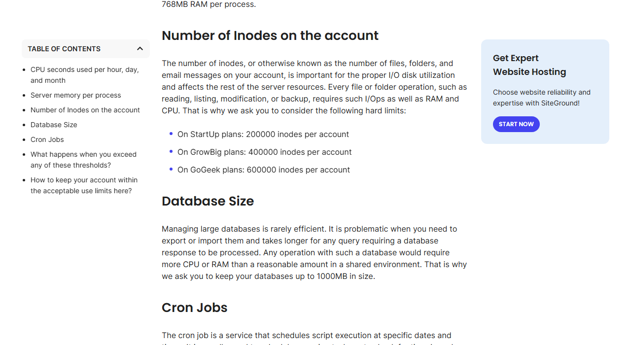 SiteGround help article section Number of Inodes on the account asking customers to consider hard limits of 200000 inodes on StartUp, 400000 on GrowBig and 600000 on GoGeek, and section Database Size asking to keep databases up to 1000MB