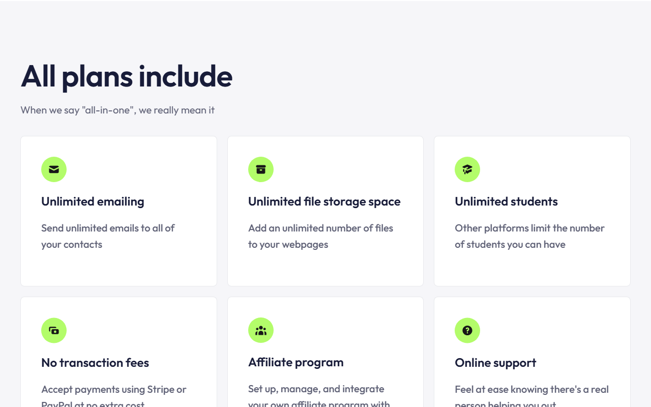 Systeme.io pricing section All plans include, When we say all-in-one we really mean it, with six cards: Unlimited emailing, Unlimited file storage space, Unlimited students with the line Other platforms limit the number of students you can have, No transaction fees, Affiliate program and Online support
