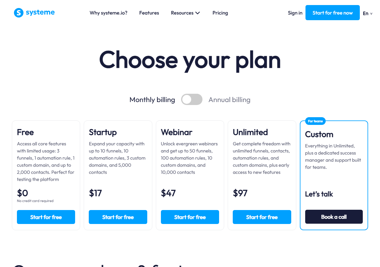 Systeme.io pricing page headed Choose your plan with the Monthly billing toggle selected and five plan cards: Free at 0 dollars with no credit card required, Startup at 17 dollars, Webinar at 47 dollars, Unlimited at 97 dollars, and a Custom plan for teams with a Book a call button