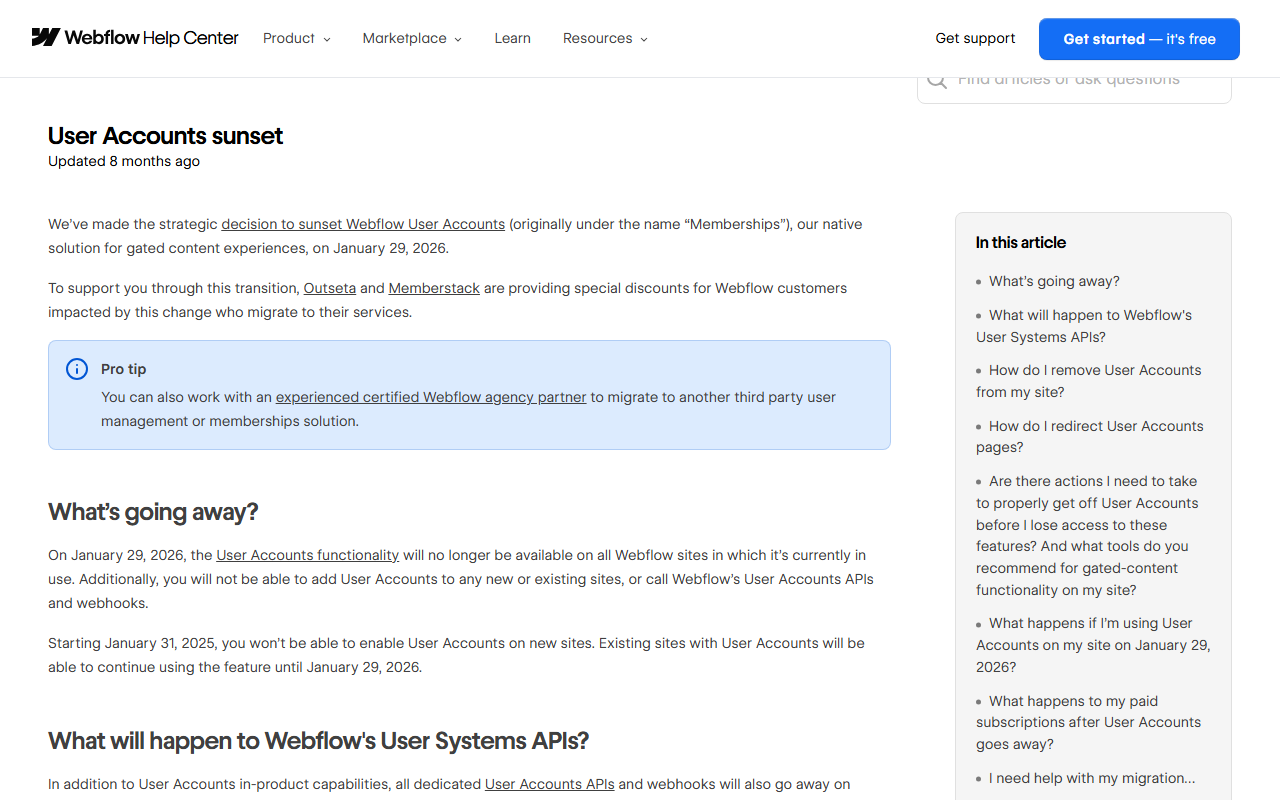 Webflow help article User Accounts sunset announcing the end of User Accounts, originally called Memberships, on January 29, 2026, with discounts from Outseta and Memberstack and the removal of User Accounts APIs and webhooks