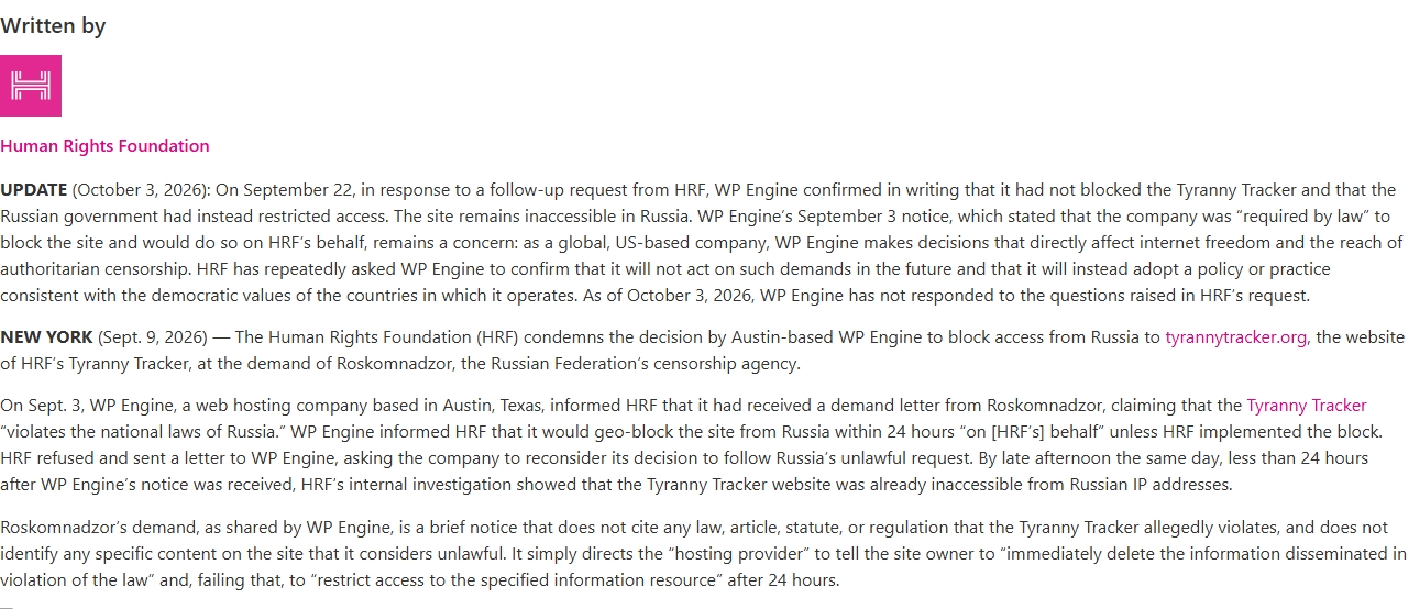 Human Rights Foundation statement with an update dated October 3, 2026 saying WP Engine confirmed in writing on September 22 that it had not blocked the Tyranny Tracker and that the Russian government had restricted access, followed by the September 9, 2026 statement describing WP Engine's September 3 notice that it would geo-block the site from Russia within 24 hours