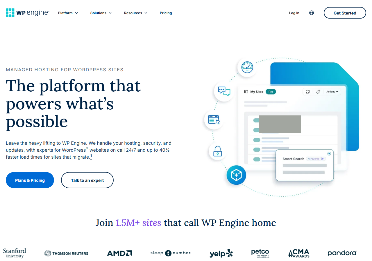 WP Engine managed hosting page headed The platform that powers what is possible, with Plans and Pricing and Talk to an expert buttons, an illustration of a My Sites dashboard with a Smart Search panel, the line Join 1.5M+ sites that call WP Engine home, and a row of customer logos including Stanford University, Thomson Reuters, AMD, Yelp, Petco and Pandora; sample site names in the illustration are covered with a grey box