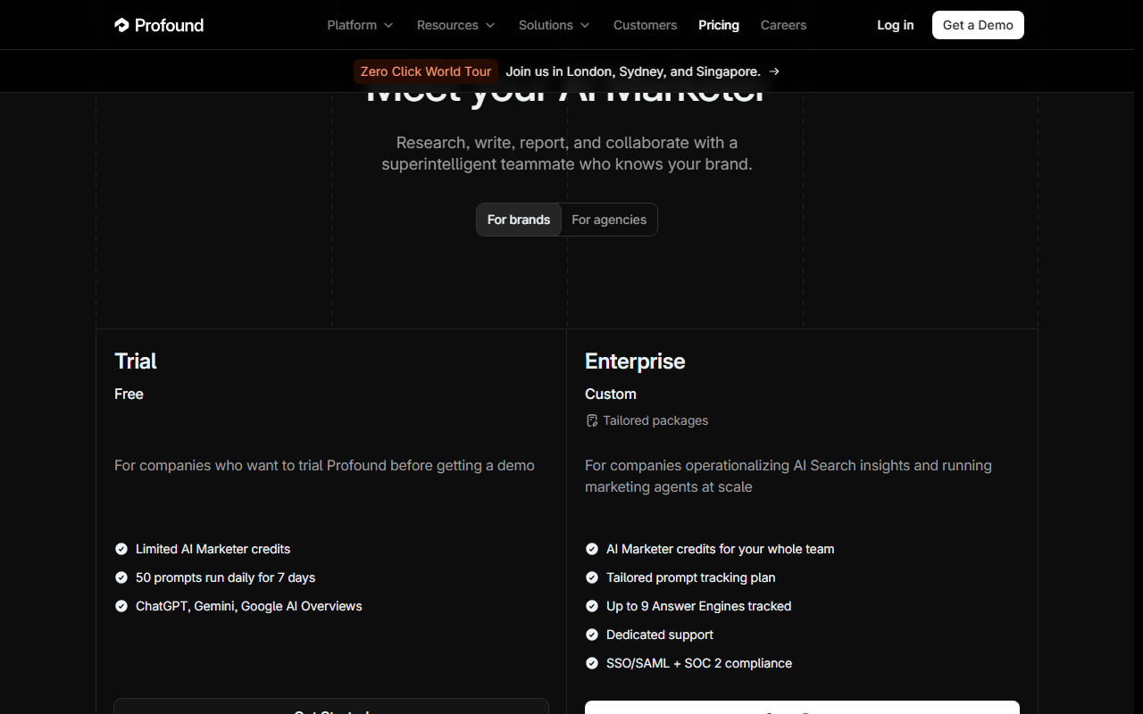 Profound pricing page with a free Trial plan for companies who want to trial Profound, with limited AI Marketer credits and 50 prompts run daily for 7 days on ChatGPT, Gemini and Google AI Overviews, and an Enterprise plan with custom pricing and up to 9 answer engines