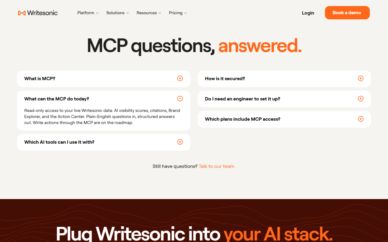Writesonic MCP FAQ with the question What can the MCP do today expanded, answering Read-only access to your live Writesonic data: AI visibility scores, citations, Brand Explorer, and the Action Center, with write actions on the roadmap